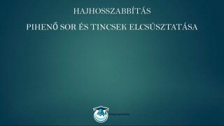 Mikrogyűrűs hajhosszabbítás online tanfolyam lecke pihenő sor és tincsek elcsúsztatása