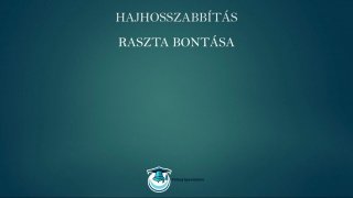 Mikrogyűrűs hajhosszabbítás online tanfolyam raszta bontása lecke